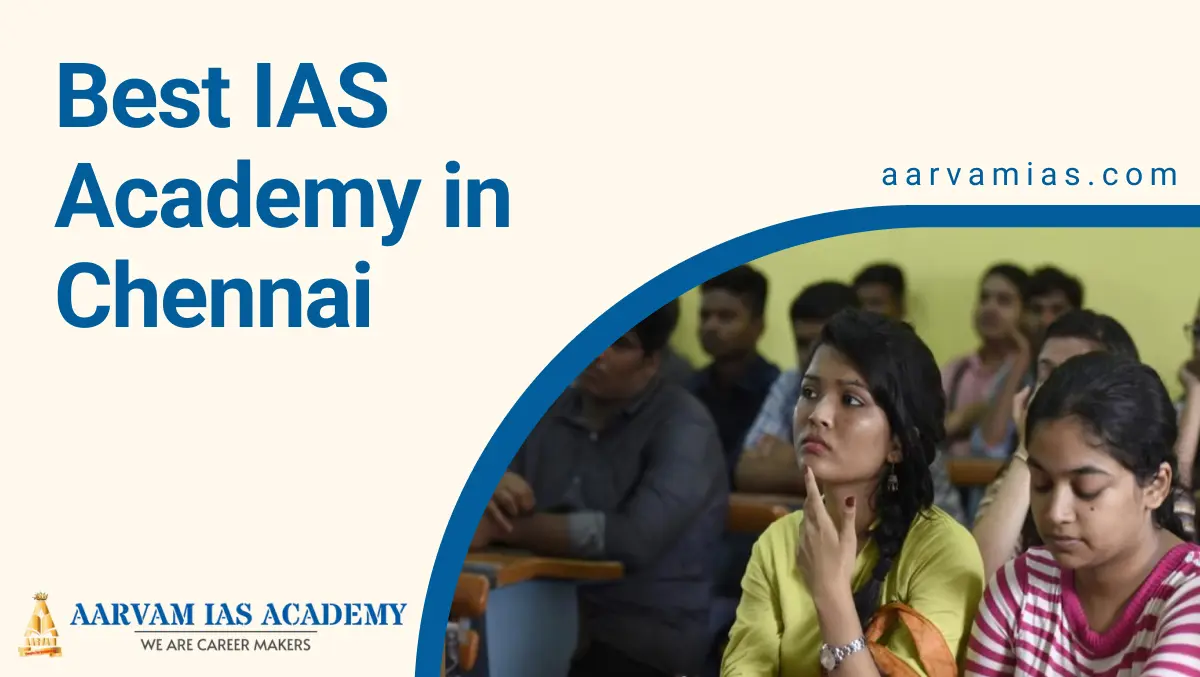 Best IAS Academy in Chennai