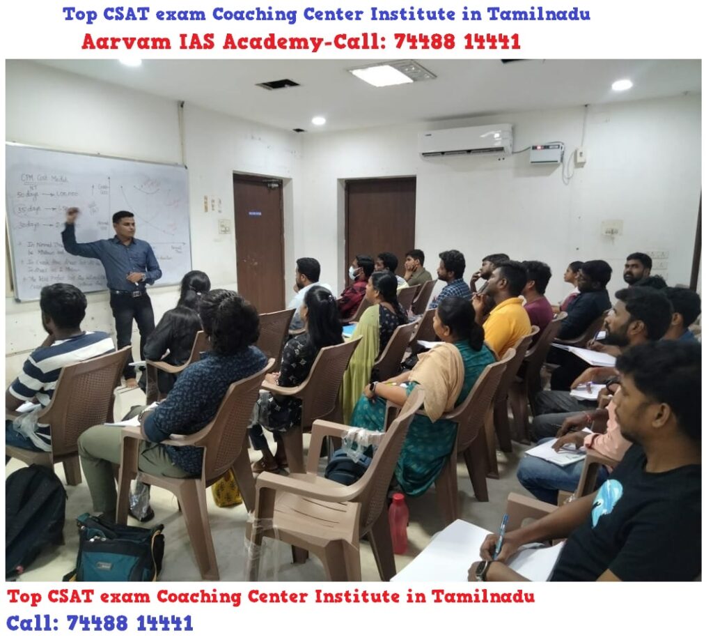 Looking for Best CSAT Coaching in Chennai?Aarvam Academy-The No1 CSAT Coaching Centre in Tamilnadu.Call:74488 14441