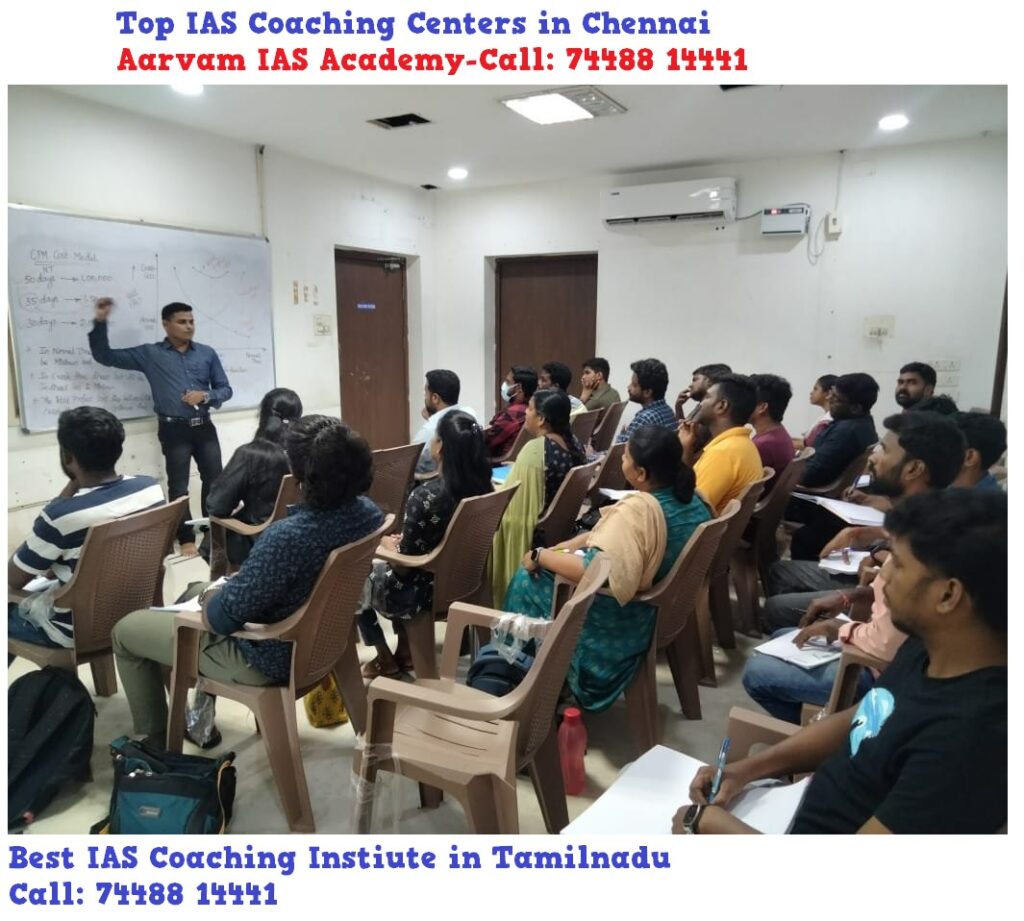 Top IAS Coaching Centers in Chennai
Aarvam IAS Academy-Call: 74488 14441

Best IAS Coaching Instiute in Tamilnadu
Call: 74488 14441