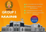 TNPSC Group1 Mains Classes Starts on 25 November 2022